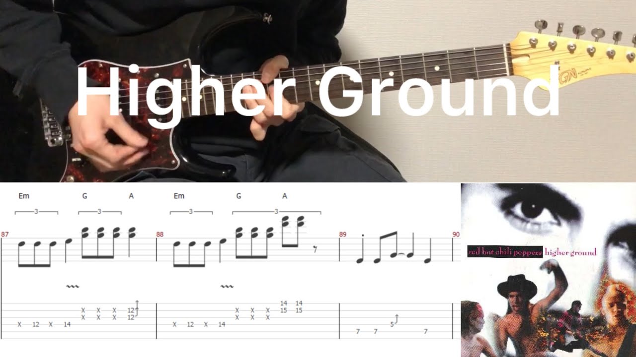 Red Hot Chili Peppers - Higher Ground (guitar cover with tabs & chords)