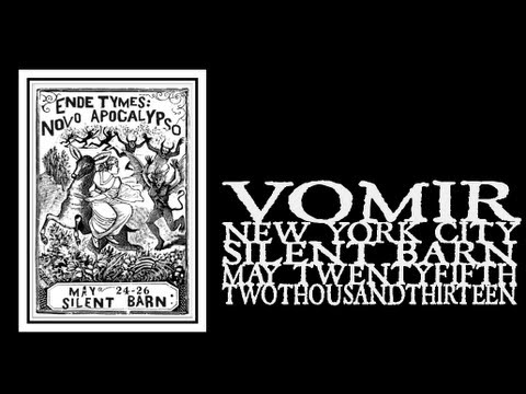 Vomir - Ende Tymes Festival 2013