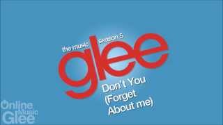 Glee - Don&#39;t You (Forget About Me) [FULL HD STUDIO]