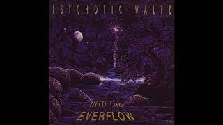 Psychotic Waltz-Into the Everflow Full Album