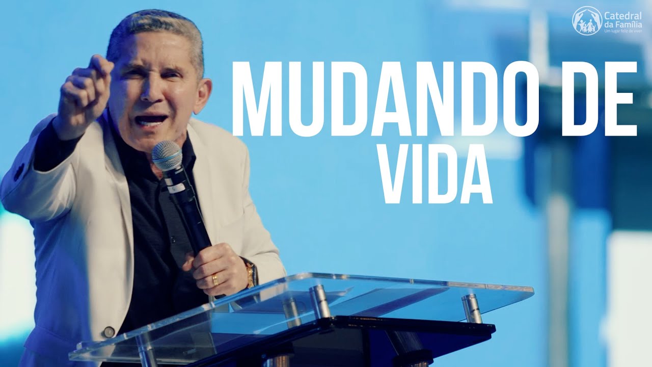 MUDANDO DE VIDA / MARCOS 1: 40-42 / PR. LOURIVAL PEREIRA
