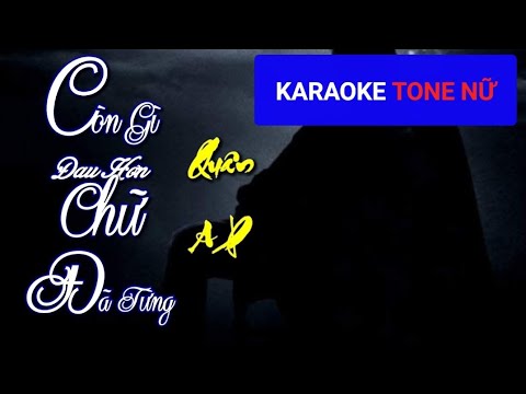 Còn Gì Đau Hơn Chữ Đã Từng [KARAOKE] Tone Nữ | Beat gốc Quân A.P