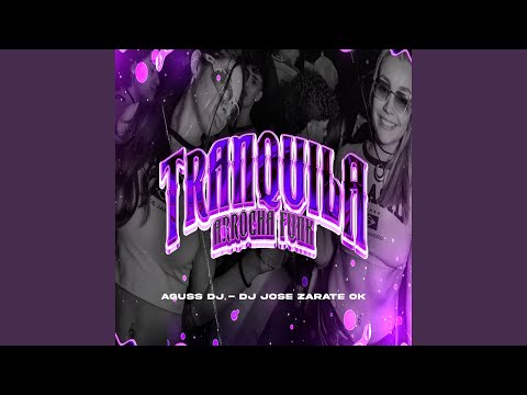 TRANQUILA (Arrocha Funk)