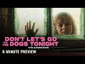 6 Minute Extended Preview