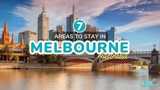 🏙️ Where to Stay in Melbourne: 7 Best Areas + Map!