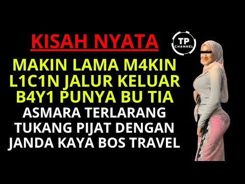 KISAH NYATA - ASMARA TUKANG PIJAT DENGAN BOS TRAVEL | VIRAL