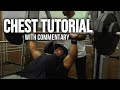Extended Chest Day Clips I Tutorial I w/commentary