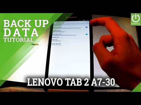 How to Enable BackUp in LENOVO Tab 2 A7-30 - Back Up My Data