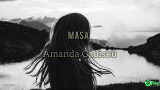 Download lagu Masa – Amanda Gadisku mp3