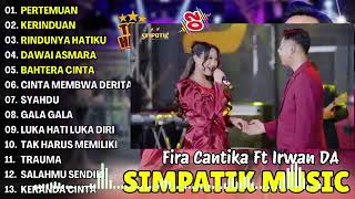 Download lagu PERTEMUAN | IRWAN IRWAN DA FT FIRA CANTIKA | SIMPATIKMUSIC FULL ALBUM TERBARU mp3 Download lagu PERTEMUAN | IRWAN IRWAN DA FT FIRA CANTIKA | SIMPATIKMUSIC FULL ALBUM TERBARU mp3
