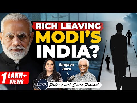 EP-335 | Rich Leaving India: Should We Worry? | Sanjaya Baru vs Smita Prakash