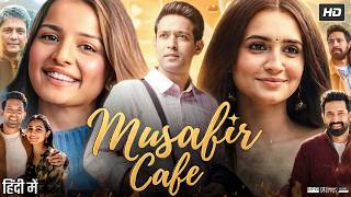 Download lagu Musafir Cafe Full Movie | Vikrant Massey | Vikrant Massey | Mahima Makwana| Breakdown & Storytelling mp3
