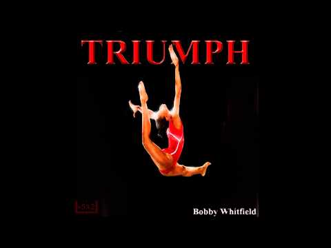 Bobby Whitfield   Triumph