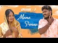 Mama Ponnu Season 2 Episode 7 Tamil Love Web Series Ashwin Raja Akshan Archana