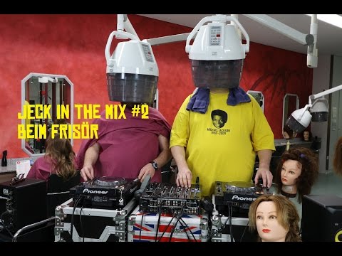 Jeck in the Mix #2 - Beim Frisör