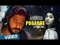 Chennai 2 Singapore Songs | Pogadhe Song with Lyrics | Ghibran | Abbas Akbar