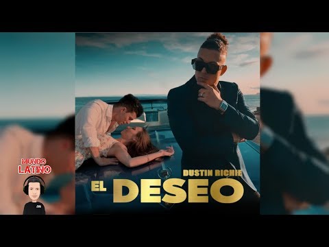 Dustin Richie - El Deseo Bachata (2019)