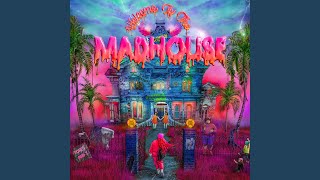 Welcome to the Madhouse