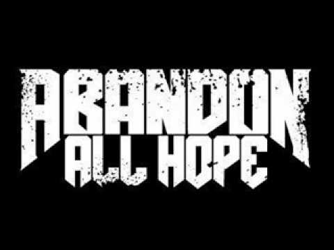 ABANDON ALL HOPE - CONDEMNED TO SUFFER