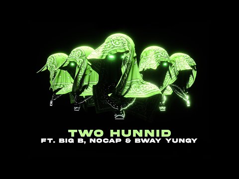 Video thumbnail for Two Hunnid