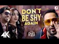 Don T Be Shy Again Bala Ayushmann Badshah Yami Bhumi Shalmali Rouge Sachin Jigar Dr Zeus 4K