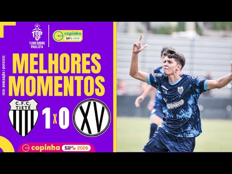 COMERCIAL TIETÊ 1 X 0 XV DE PIRACICABA | GOLS DO JOGO E MELHORES MOMENTOS | COPINHA 2026 | 2ª RODADA