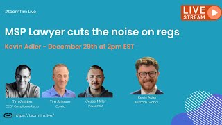 Kevin Adler – MSP Lawyer Cuts the Noise on SEC/HIPAA/FTC News