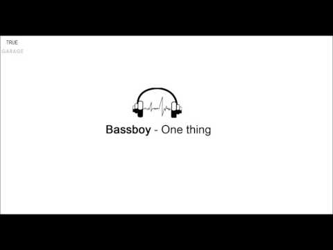 Bassboy - One thing