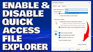 How To Enable and Disable Quick Access in Windows 11 File Explorer