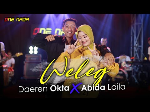 Dearen Okta - Weleg ft Abida Laila | OFFICIAL ONE NADA