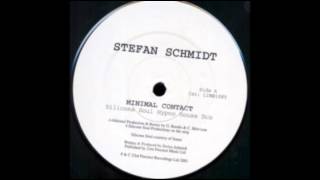 Stefan Schmidt - Minimal Contact (Silicone Soul Hypno House Dub)
