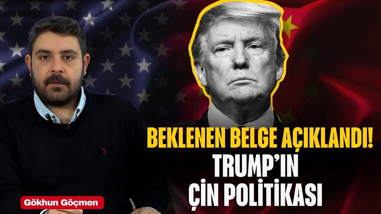 Resmi belge yayınlandı; ABD'nin Çin politikası yeni dönemde nasıl şekilleniyor?