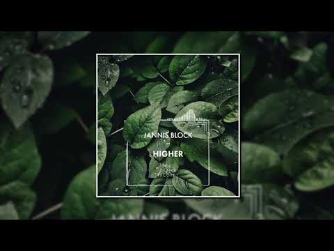 Jannis Block - Higher (Official Video)