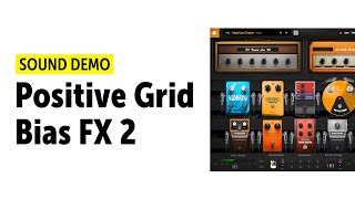 Video thumbnail for Positive Grid - Bias FX 2 -  Sound Demo (no talking) by Guitar Bonedo