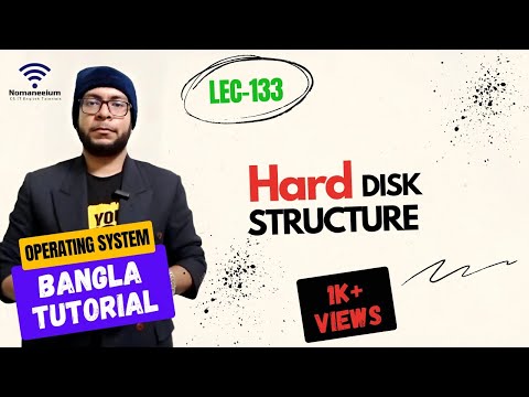 Part 6 1 Hard Disk Structure Part 1 OS বাংলা টিউটোরিয়াল