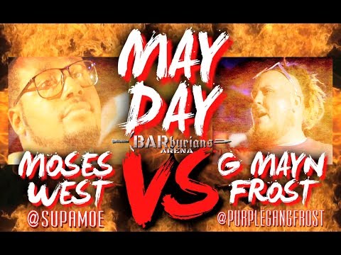 Moses West vs G Mayn Frost