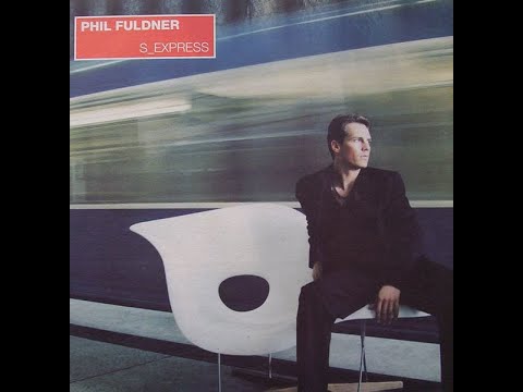 Phil Fuldner - S_Express (S_extension Vox) (MAXI 12") (1998)