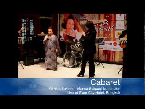 Cabaret | Kamala Sukosol & Marisa Sukosol Nunbhakdi | Live at Siam City Hotel, Bangkok.