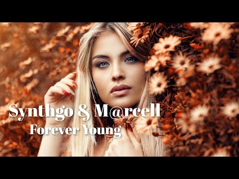 Synthgo & M@rcell -  Forever Young ( Maxi Version _Italo Disco New Generation ) 2022