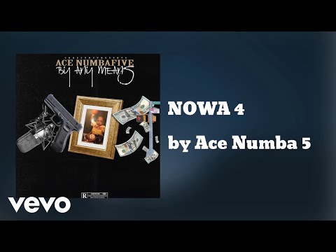 Ace NumbaFive - NOWA 4 (AUDIO)