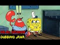 DUBBING JAWA SPONGEBOB Salah Sasaran