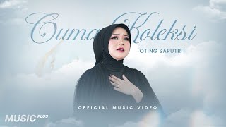 Download lagu Oting Saputri - Cuma Koleksi mp3
