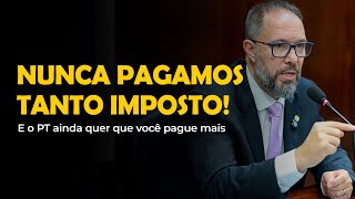 O BRASIL NUNCA PAGOU TANTO IMPOSTO — E O PT AINDA QUER MAIS