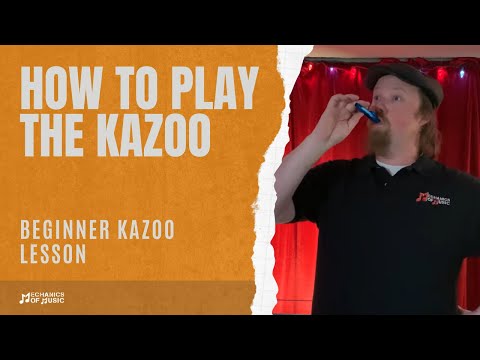 How to Play the Kazoo (for Beginners)