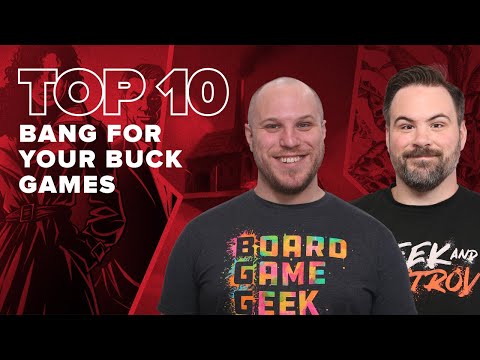 Top 10 Bang For Your Buck Games
