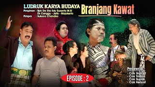 Download lagu Ludruk Karya Budaya - Branjang Kawat |Episode 2| mp3
