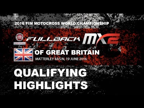 MX2 Qualifying Race Highlights FULLBACK MXGP of Great Britain 2016