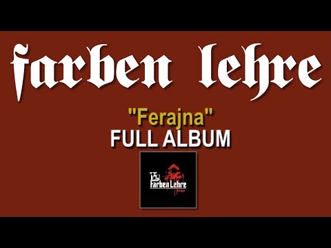 "Ferajna" - FARBEN LEHRE | FULL ALBUM | Lou & Rocked Boys | 2009