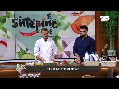 Tarte me Perime stine nga shef Florjan Kurti - Në Shtëpinë Tonë
