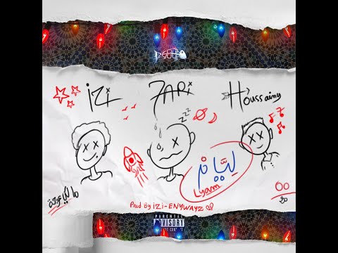 IZI - LYAM Ft @7ARIGINAL  , @houssainy  ( AUDIO )